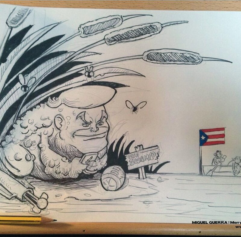 Merry Felonies Cartoon: Trump Tweeting from the Swamp on #PuertoRico by #MiguelGuerra #miguelguerraartist #wp
