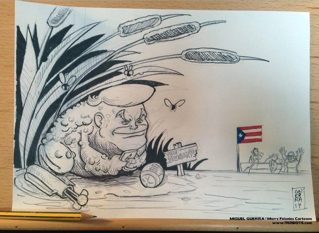 Merry Felonies cartoon: Trump Tweeting from the swamp on Puerto Rico