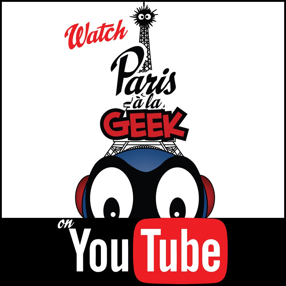 Paris à la Geek on YouTube