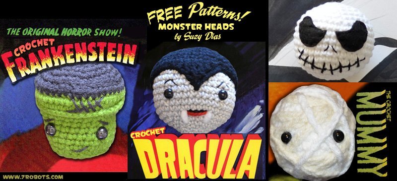 Monster Heads Crochet FREE Patterns by Suzy Dias. Dracula, Frankenstein, The Mummy and a Skeleton. Super easy patterns.