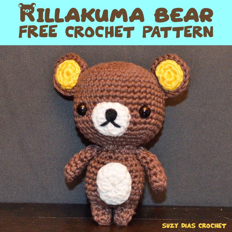 Crochet Rilakkuma Bear by Suzy Dias FREE Pattern