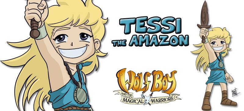 Wolf Boy and the Magical Warriors: Tessi the Amazon