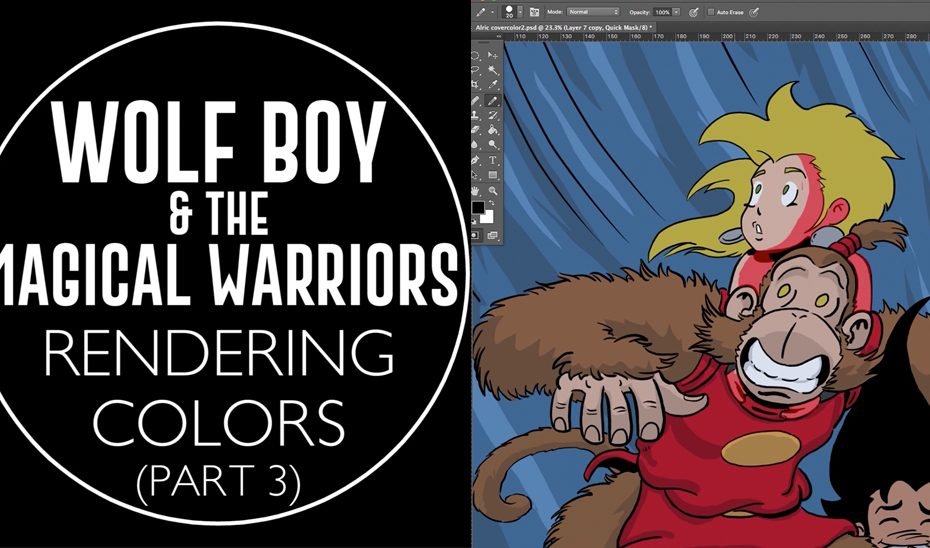 #3 Color Rendering for Wolf Boy and the Magical Warriors by Miguel Guerra