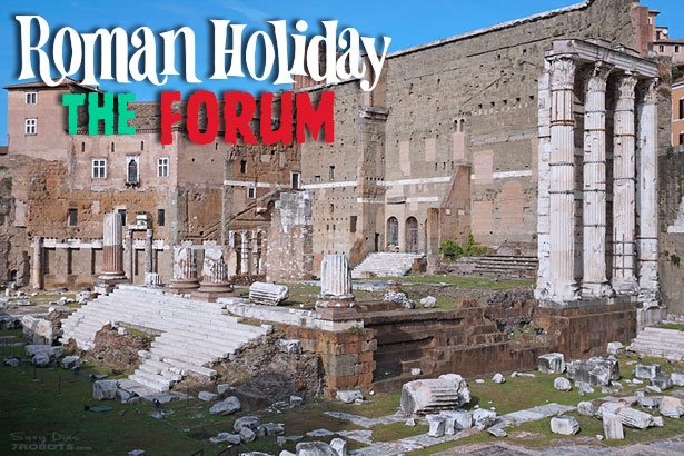 Roman Holiday The Forum. Photos by Suzy Dias