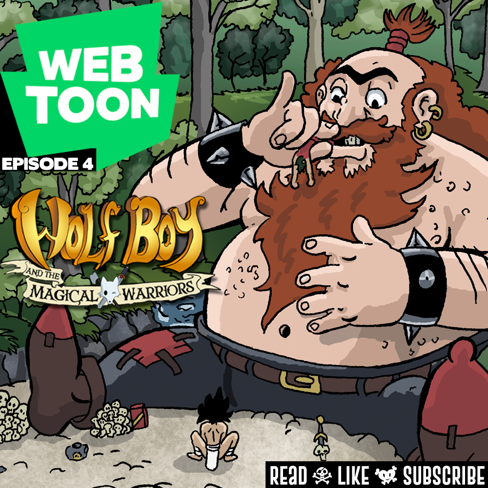 WEBTOON ep.3: Wolf Boy & the Magic Warriors