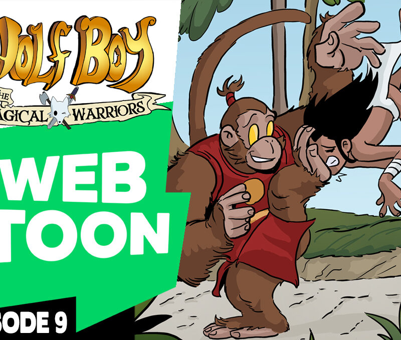 WEBTOON ep9: Wolf Boy and the Magical Warriors