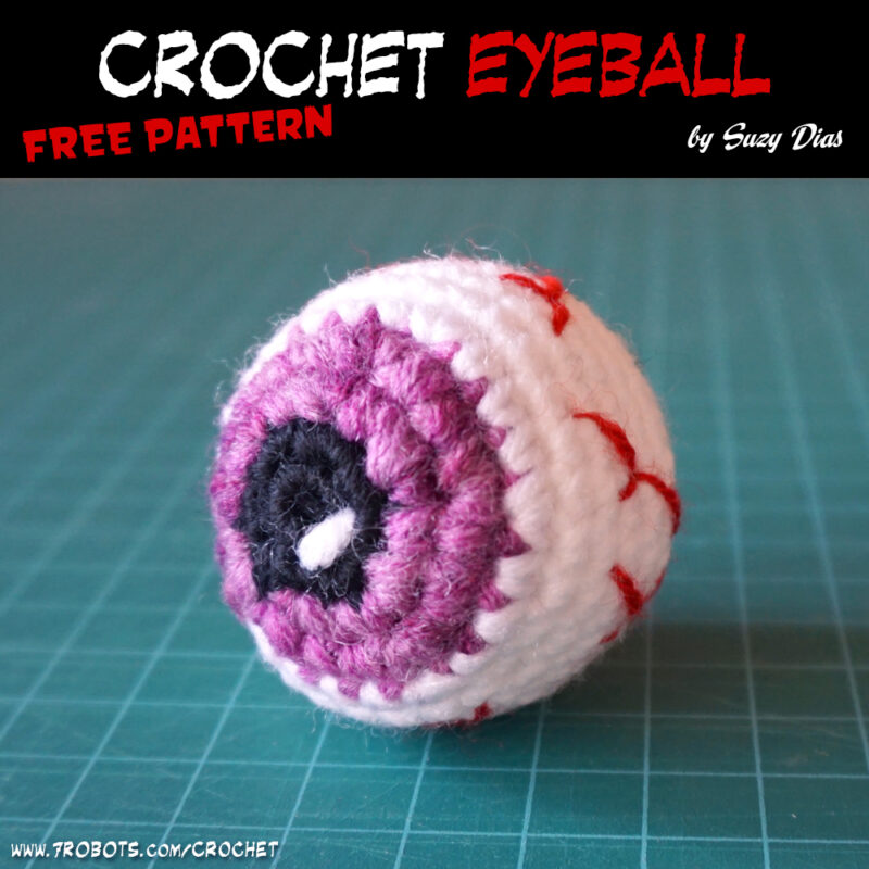 Crochet Eyeball FREE Pattern by Suzy Dias