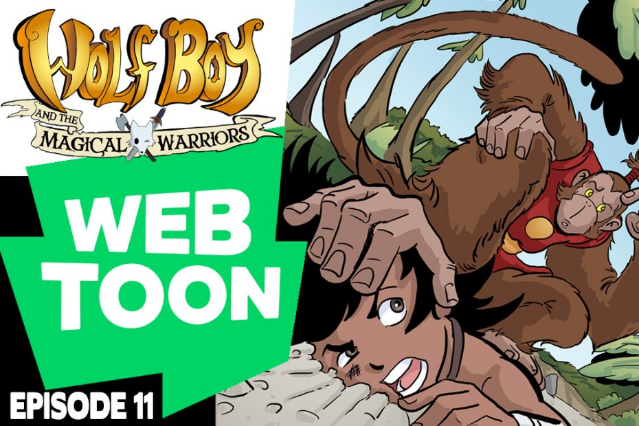 WEBTOON ep.11: Wolf Boy & the Magic Warriors