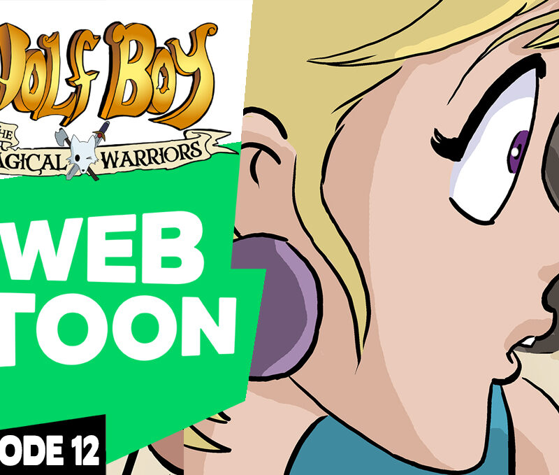 WEBTOON ep12: Wolf Boy Meets the Amazon!