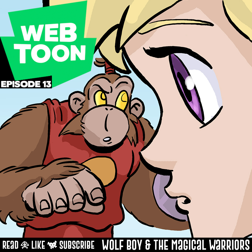 WEBTOON ep.13: Wolf Boy & the Magic Warriors