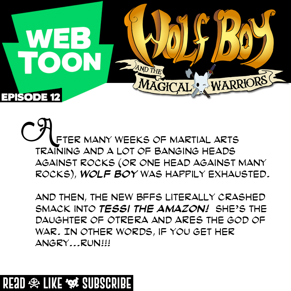WEBTOON ep.12: Wolf Boy & the Magic Warriors