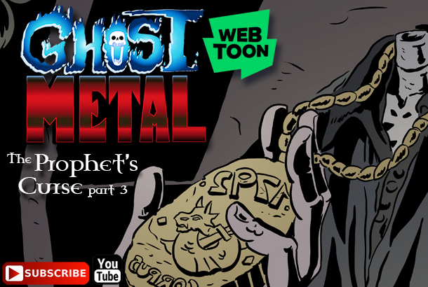 Ghost Metal on WEBTOON: The Prophet's Curse part 3 + trailer