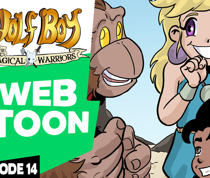 WEBTOON ep14: Wolf Boy and the Magical Warriors