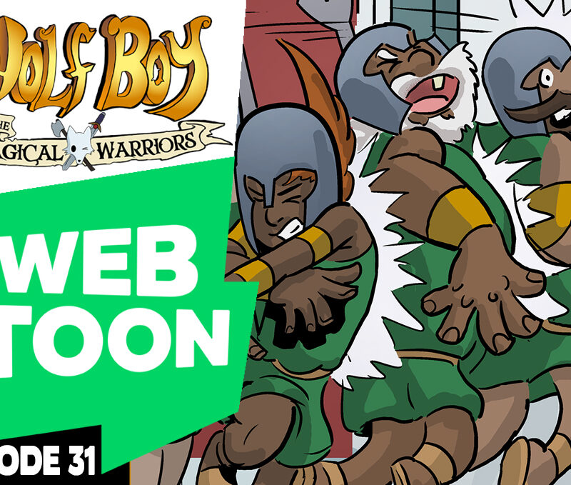 WEBTOON ep31: Wolf Boy and the Magical Warriors