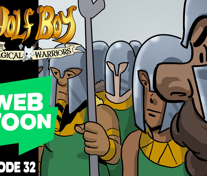 WEBTOON ep32: Wolf Boy and the Magical Warriors