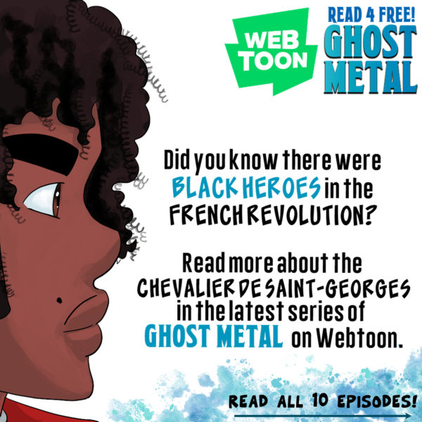 Webtoon: Ghost Metal Chevalier de Saint-Georges FREE webcomic