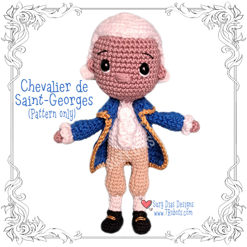 Crochet Chevalier Saint-Georges by Suzy Dias