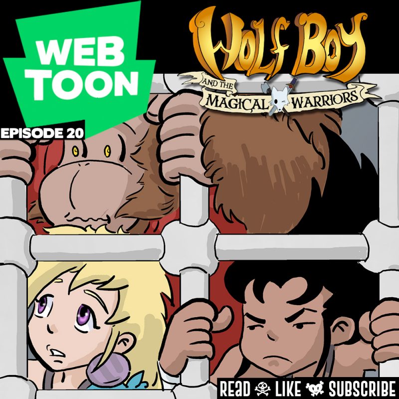 WEBTOON ep20: Wolf Boy & the Magic Warriors